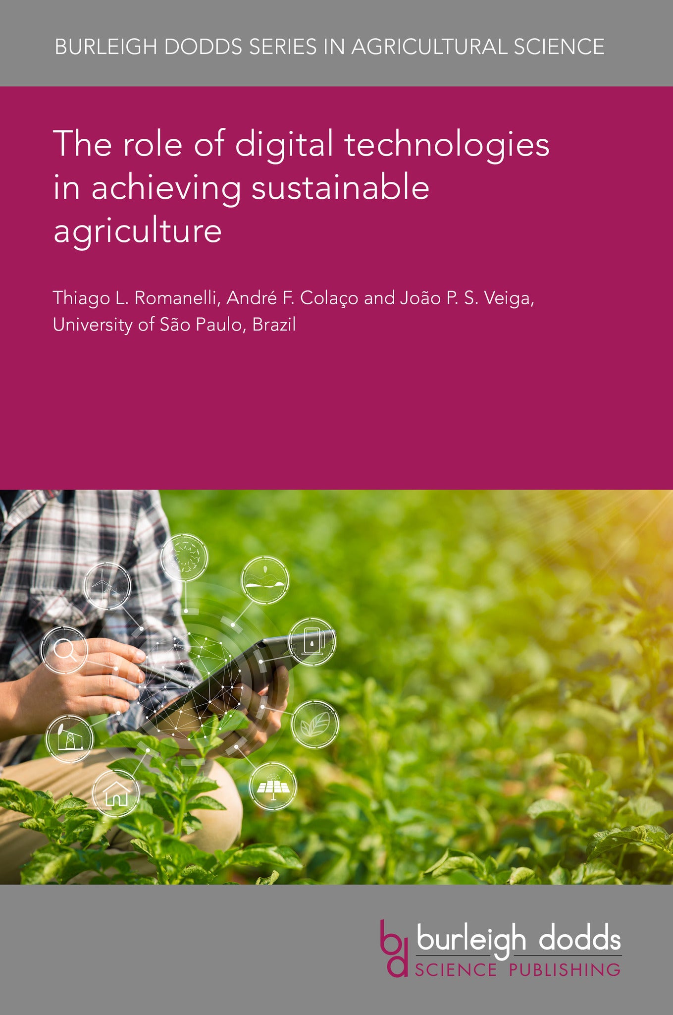 Cover image for The role of digital technologies in achieving sustainable agriculture ISBN 9781835451410